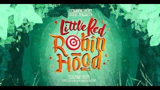 Little Red Robin Hood 2022 Trailer