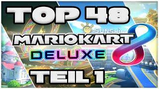 Das ULTIMATIVE Mario Kart 8 Deluxe STRECKEN-RANKING - Teil 1  TLOE