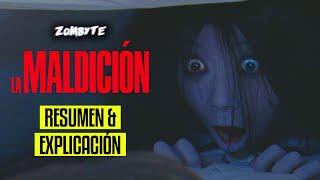 La Maldicion Resumen Y Explicacion The Grudge  ZomByte