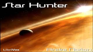 Star Hunter  By Andre Norton  Science Fiction Fantasy Fiction  Full Audiobook