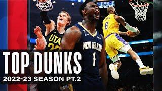 1 HOUR of the BEST Dunks of the 2022-23 NBA Season  Pt.2