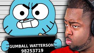 Gumball being a Questionable CRIMINAL for 10 minutes...