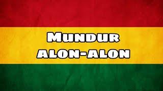 MUNDUR ALON-ALON Versi Reggae