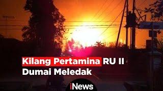 Kilang Minyak Pertamina RU II Dumai Meledak