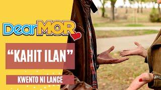 Dear MOR Presents Kahit Ilan Kwento Ni Lance