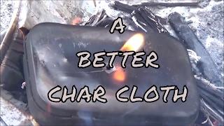 How To Make Stronger Char Cloth