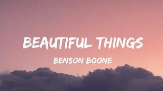 Beautiful Things-Benson Boone Lyrics