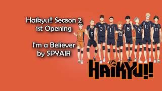 Haikyuu Season 2 OP 1 - Im a believer Lyrics