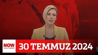 “Kanlı yasa” Meclis’ten geçti... 30 Temmuz 2024 NOW Ana Haber