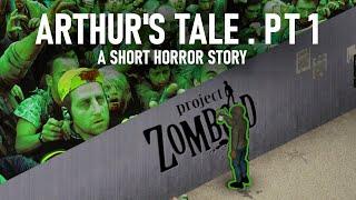 Project Zomboid. Arthurs Tale. Part 1. Outbreak