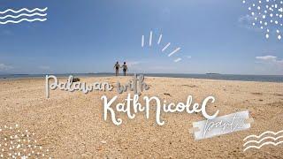 TobyUnravels #Palawan with @KathNicoleC part2