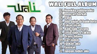 NENEKKU PAHLAWANKU YANK MENCARI BERKAH - WALI FULL ALBUM 2024 LAGU VIRAL TIK TOK