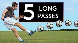 TOP 5 WAYS to PASS the Ball LONG Long Passing Techniques