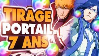 IL EST TEMPS DE TOUT DÉCHIRER  4300 ORBES - INVOCATION PORTAIL 7 ANS  Bleach Brave Souls