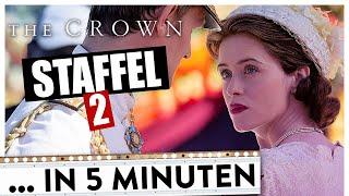 THE CROWN Staffel 2 in 5 Minuten  Recap Zusammenfassung  Filmlounge