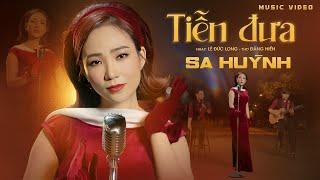  Bài Hát HOT Nhất  TIỄN ĐƯA  Sa Huỳnh  Official MV