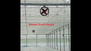 Blower untuk greenhouse Drum blower greenhouse  sirkulasi greenhouse budidaya hidroponik