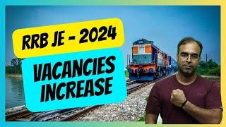  RRB JE Vacancies Increase  Exam Date SURPRISE 