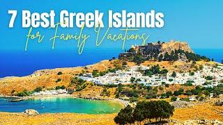 Best Greek Islands for Families  7 Best Greeks Destinations for Family Travel