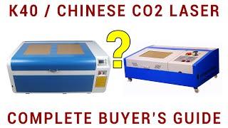 K40Chinese CO2 laser cutterengraver buyer’s guide