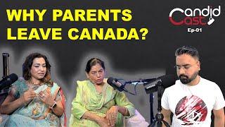 Why Parents Leave CANADA?  CandidCast EP01