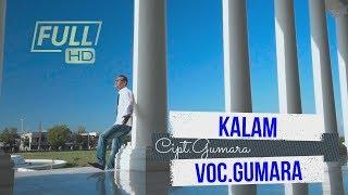 GUMARA - KALAM - FULL HD VIDEO QUALITY