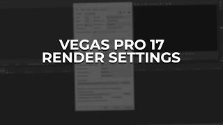 Vegas Pro 18 Best Render Settings For YouTube  1080p  60fps  2021  #1