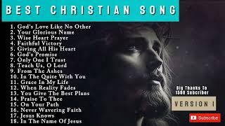 TOP CHRISTIAN SONG  GODS LOVE LIKE NO OTHER  PRAISE AND WORSHIP SONG