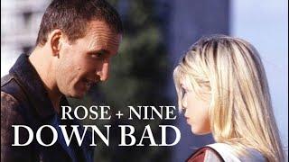 Rose + Nine  Down Bad