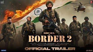 Border 2 - Official Trailer  Sunny Deol  Sanjay D  Bobby D  Vicky K  Ajay D  T-Series  2024