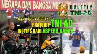 Agar Lulus Seleksi Prajurit TNI AD Ini Tips Dari Aspers Kasad  BULETIN TNI AD