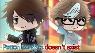 “Patton Sanders doesnt exist.”  Sanders Sides  Moxiety 