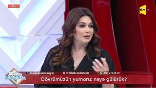 Sabaha saxlamayaq - Dövrümüzün yumoru nəyə gülürük? - 01.04.2021