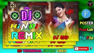 New Dj PixelLab Plp File  Hindi Poster Plp file download  Dj Shashi New Plp File Project Download