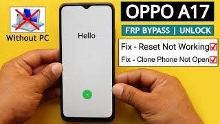 Oppo A17 CPH2477 Frp BypassUnlock - Clone Phone Not Open  Reset Method Not Working 2023