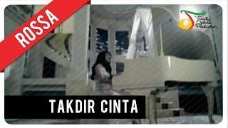 Rossa - Takdir Cinta with Lyric  VC Trinity