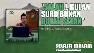 Salah  Bulan Suro Bukan Bulan Setan   Ust. M. Yaser Arafat M. A.