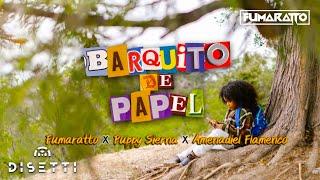 Barquito de Papel - Fumaratto Puppy Sierna & Amenadiel Flamenco