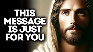 This Message is Just for You  God Says  God Message Today  Gods Message Now  God Message