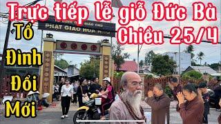 Trực tiếp lễ giỗ Đức Bà tại tổ Đình pghh có nhiều điều lạ