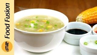 Chicken Corn soup with Homemade Chicken Stock Recipe By Food Fusion