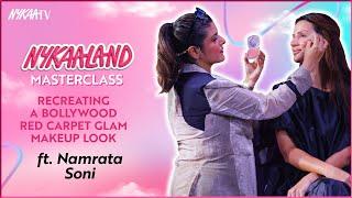 Recreating A Bollywood Red Carpet Glam Makeup Look Ft. Namrata Soni️️Nykaaland MasterclassNykaa