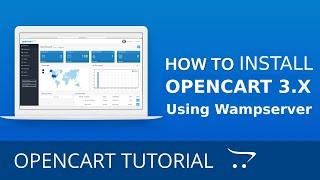 Download And install OpenCart 3.x in Windows 10  - Wampserver Localhost