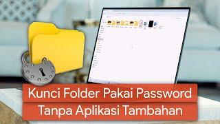 Cara Mengunci Folder di Laptop Windows