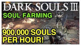 900000+ SoulsHour Soul Farming - Dark Souls 3 Tips & Tricks