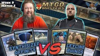 Synthesizer Affinity vs Leyline Rhinos  MTG Modern  MTGO Masters  Week 9  Match 3