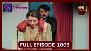 Nath Krishna Aur Gauri Ki Kahani  1 Aug 2024  Full Episode 1003  Dangal TV