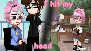 I hit my head GCMM part 1