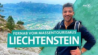 Liechtenstein Vaduz Malbun und Wandern durch die Alpen des Fürstentums  Wunderschön  ARD Reisen