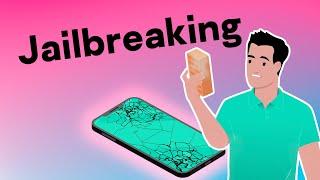 What is Jailbreaking? How to fix a jailbroken iPhone? Is iPhone Jailbreaking Worth the Risks?